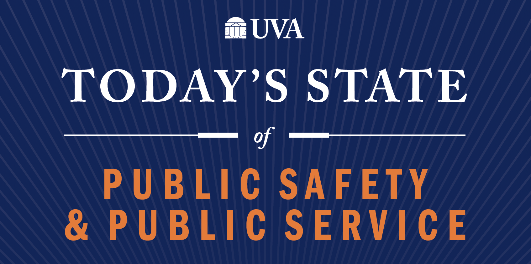 Today's State of Public Safety and Pubic Service